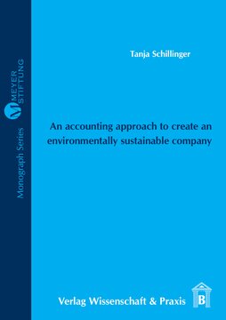 An accounting approach to create an environmentally sustainable company: Selection and Definition of Environmental Indicators with special reference to Suppliers in Developing Countries