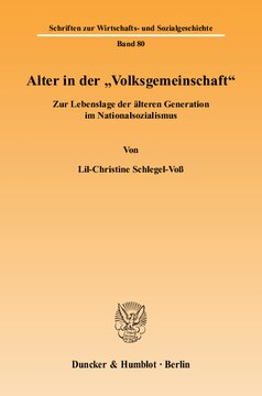 Alter in der »Volksgemeinschaft«: Zur Lebenslage der älteren Generation im Nationalsozialismus