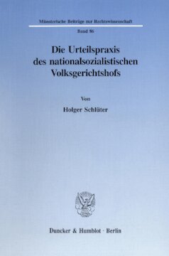 Die Urteilspraxis des nationalsozialistischen Volksgerichtshofs