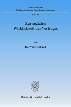 Zur sozialen Wirklichkeit des Vertrages