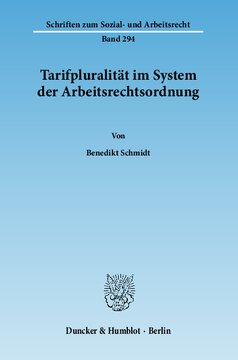 Tarifpluralität im System der Arbeitsrechtsordnung