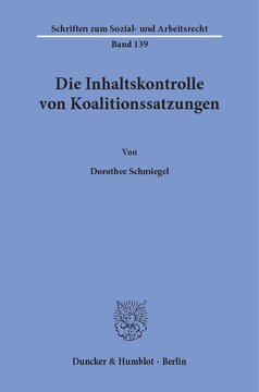 Die Inhaltskontrolle von Koalitionssatzungen