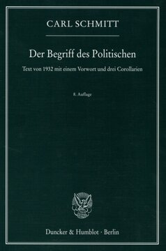 Der Begriff des Politischen: Text von 1932 mit einem Vorwort und drei Corollarien