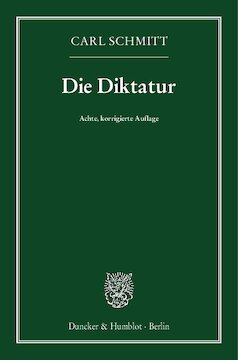 Die Diktatur: Von den Anfängen des modernen Souveränitätsgedankens bis zum proletarischen Klassenkampf