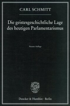 Die geistesgeschichtliche Lage des heutigen Parlamentarismus