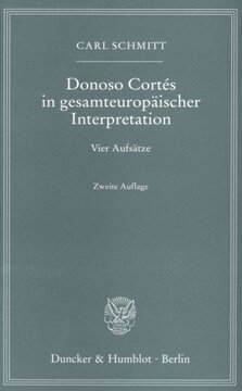 Donoso Cortés in gesamteuropäischer Interpretation: Vier Aufsätze