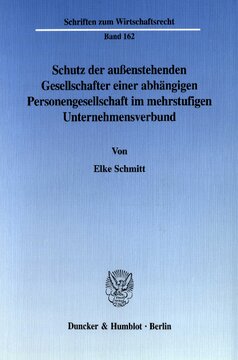 Schutz der außenstehenden Gesellschafter einer abhängigen Personengesellschaft im mehrstufigen Unternehmensverbund