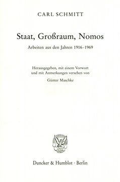 Staat, Großraum, Nomos: Arbeiten aus den Jahren 1916–1969. Hrsg., mit einem Vorwort und mit Anmerkungen versehen von Günter Maschke