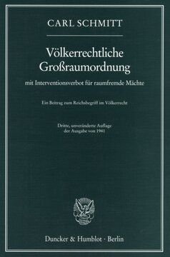 Völkerrechtliche Großraumordnung: mit Interventionsverbot für raumfremde Mächte. Ein Beitrag zum Reichsbegriff im Völkerrecht