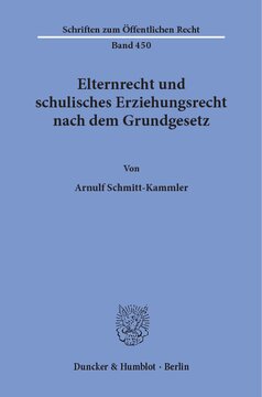 Elternrecht und schulisches Erziehungsrecht nach dem Grundgesetz