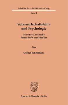 Volkswirtschaftslehre und Psychologie: Mit einer Aussprache führender Wissenschaftler