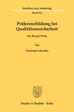 Präferenzbildung bei Qualitätsunsicherheit: Das Beispiel Wein