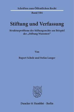 Stiftung und Verfassung: Strukturprobleme des Stiftungsrechts am Beispiel der »Stiftung Warentest«