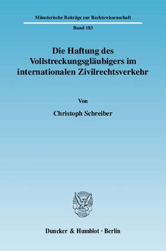 Die Haftung des Vollstreckungsgläubigers im internationalen Zivilrechtsverkehr