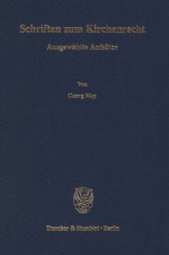 Schriften zum Kirchenrecht: Ausgewählte Aufsätze. Hrsg. von Anna Egler / Wilhelm Rees