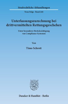 Unterlassungszurechnung bei drittvermittelten Rettungsgeschehen: Unter besonderer Berücksichtigung von Compliance-Systemen