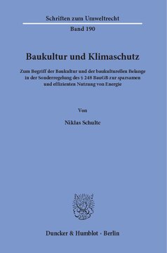 Baukultur und Klimaschutz: Zum Begriff der Baukultur und der baukulturellen Belange in der Sonderregelung des § 248 BauGB zur sparsamen und effizienten Nutzung von Energie