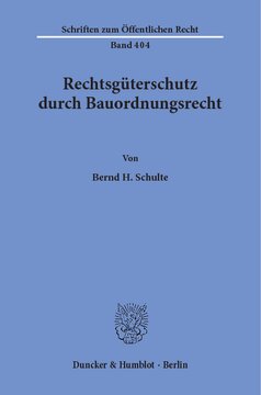 Rechtsgüterschutz durch Bauordnungsrecht