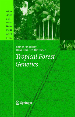 Tropical Forest Genetics (Tropical Forestry)