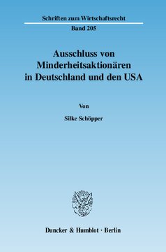 Ausschluss von Minderheitsaktionären in Deutschland und den USA