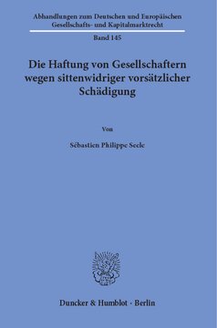 Die Haftung von Gesellschaftern wegen sittenwidriger vorsätzlicher Schädigung