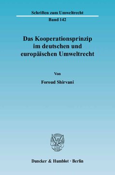 Das Kooperationsprinzip im deutschen und europäischen Umweltrecht