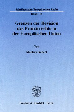 Grenzen der Revision des Primärrechts in der Europäischen Union