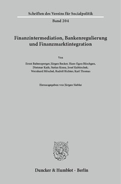 Finanzintermediation, Bankenregulierung und Finanzmarktintegration