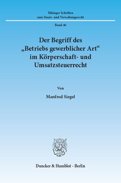 Der Begriff des »Betriebs gewerblicher Art« im Körperschaft- und Umsatzsteuerrecht