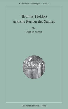 Thomas Hobbes und die Person des Staates: Aus dem Englischen übersetzt von Christian Neumeier