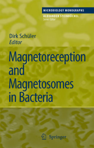 Magnetoreception and Magnetosomes in Bacteria