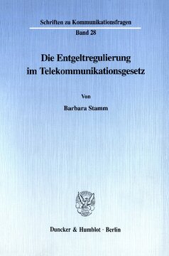 Die Entgeltregulierung im Telekommunikationsgesetz