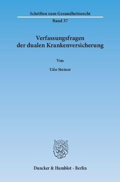 Verfassungsfragen der dualen Krankenversicherung