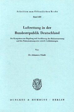 Luftrettung in der Bundesrepublik Deutschland: Die Kompetenz zur Regelung und Ausführung der Patientenrettung und des Patiententransportes mittels Luftfahrzeugen