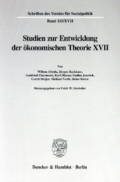 Die Umsetzung wirtschaftspolitischer Grundkonzeptionen in die kontinentaleuropäische Praxis des 19. und 20. Jahrhunderts, II. Teil: Studien zur Entwicklung der ökonomischen Theorie XVII