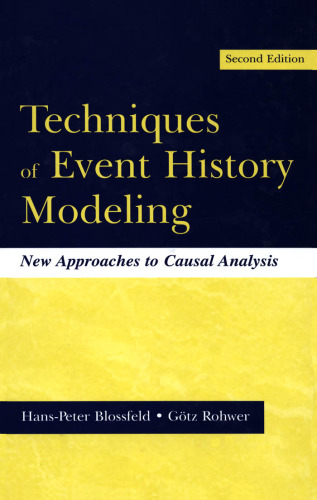 Techniques of Event History Modeling: New Approaches to Casual Analysis