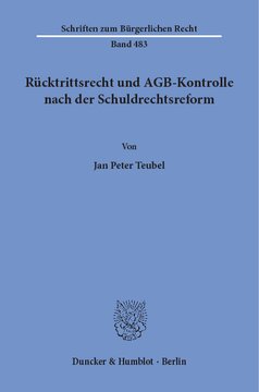 Rücktrittsrecht und AGB-Kontrolle nach der Schuldrechtsreform