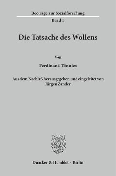 Die Tatsache des Wollens: Aus dem Nachlaß hrsg. und eingel. von Jürgen Zander