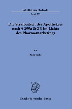 Die Strafbarkeit des Apothekers nach § 299a StGB im Lichte des Pharmamarketings