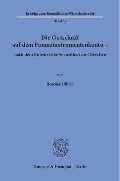 Die Gutschrift auf dem Finanzinstrumentenkonto – nach dem Entwurf der Securities Law Directive