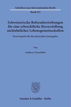 Schweizerische Reformbestrebungen für eine erbrechtliche Besserstellung nichtehelicher Lebensgemeinschaften: Neue Impulse für den deutschen Gesetzgeber