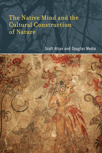 The Native Mind and the Cultural Construction of Nature