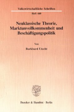 Neuklassische Theorie, Marktunvollkommenheit und Beschäftigungspolitik