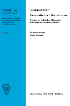 Existentieller Liberalismus: Beiträge zur Politischen Philosophie und zum politischen Zeitgeschehen. Hrsg. von Héctor Wittwer