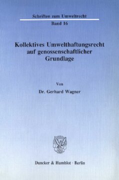 Kollektives Umwelthaftungsrecht auf genossenschaftlicher Grundlage