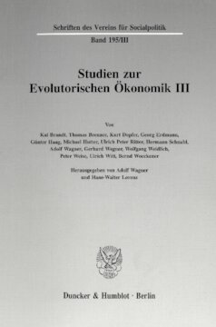 Studien zur Evolutorischen Ökonomik III: Evolutorische Mikro- und Makroökonomik