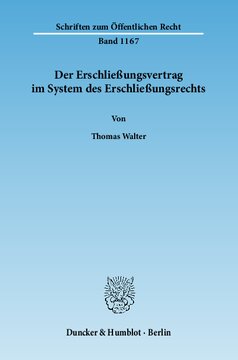 Der Erschließungsvertrag im System des Erschließungsrechts