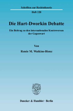 Die Hart-Dworkin Debatte: Ein Beitrag zu den internationalen Kontroversen der Gegenwart