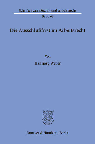 Die Ausschlußfrist im Arbeitsrecht