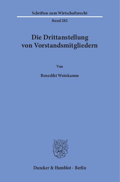 Die Drittanstellung von Vorstandsmitgliedern